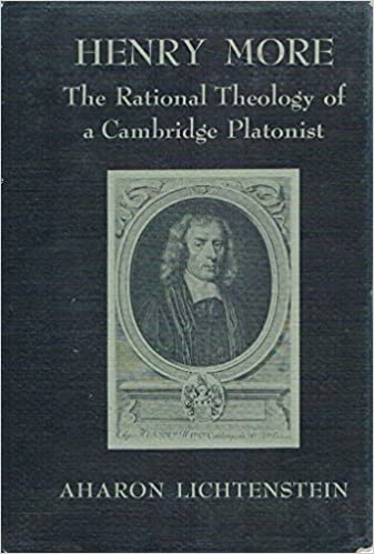 Henry More – The Rational Theology of a Cambridge Platonist