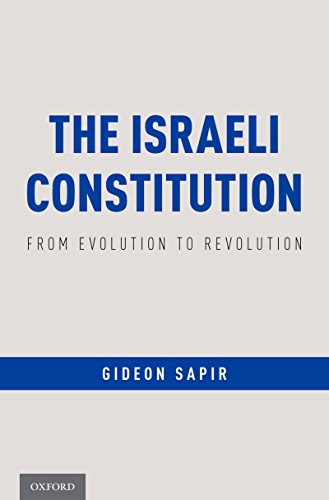The Israeli Constitution - From Evolution to Revolution