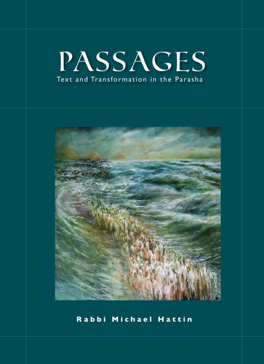 Passages: Text and Transformation in the Parasha